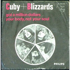 CUBY + BLIZZARDS L.S.D. (Got A Million Dollars) / Your Body, Not Your Soul (Philips JF 333 512) Holland 1966 PS 45 (Garage Rock, Psychedelic Rock)